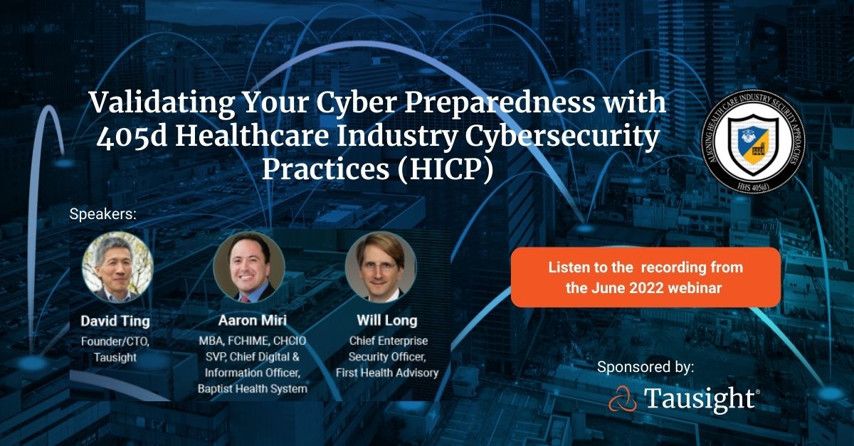 Validating Your Cybersecurity Preparedness with 405d HICP