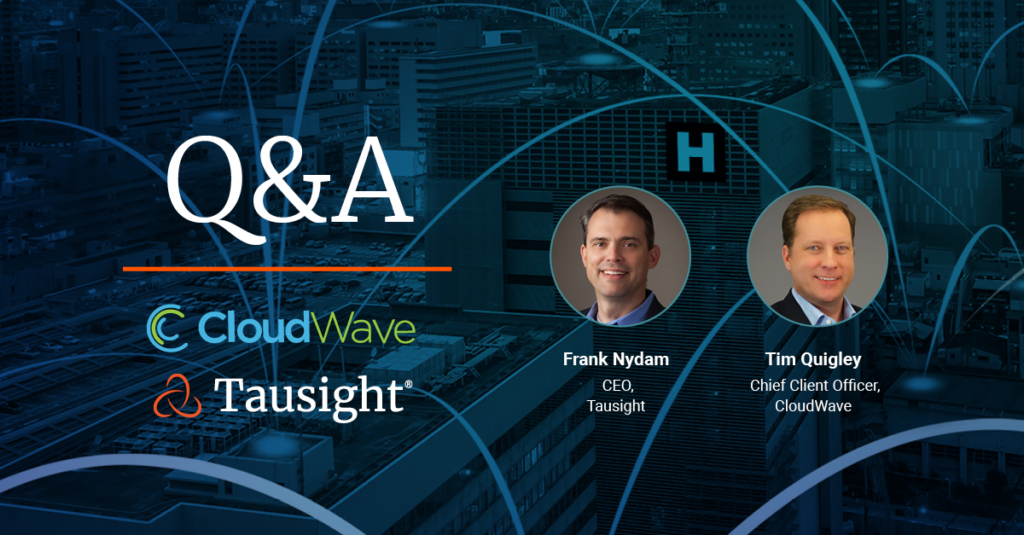 CloudWave and Tausight: Protecting PHI