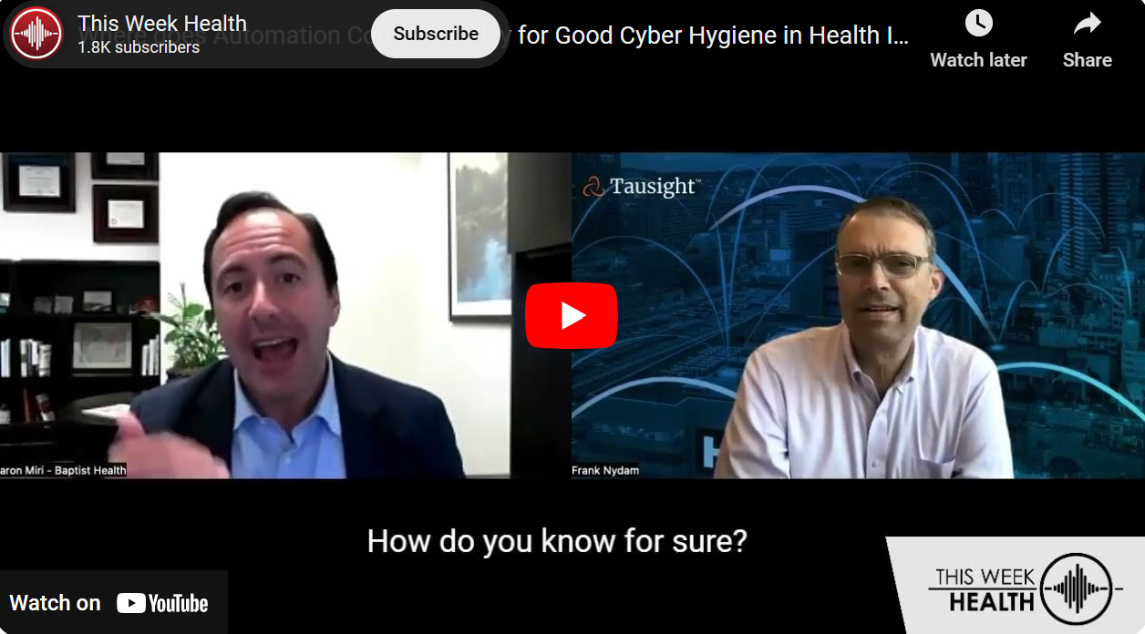 Where does Automation Come into Play for Good Cyber Hygiene in Health IT?