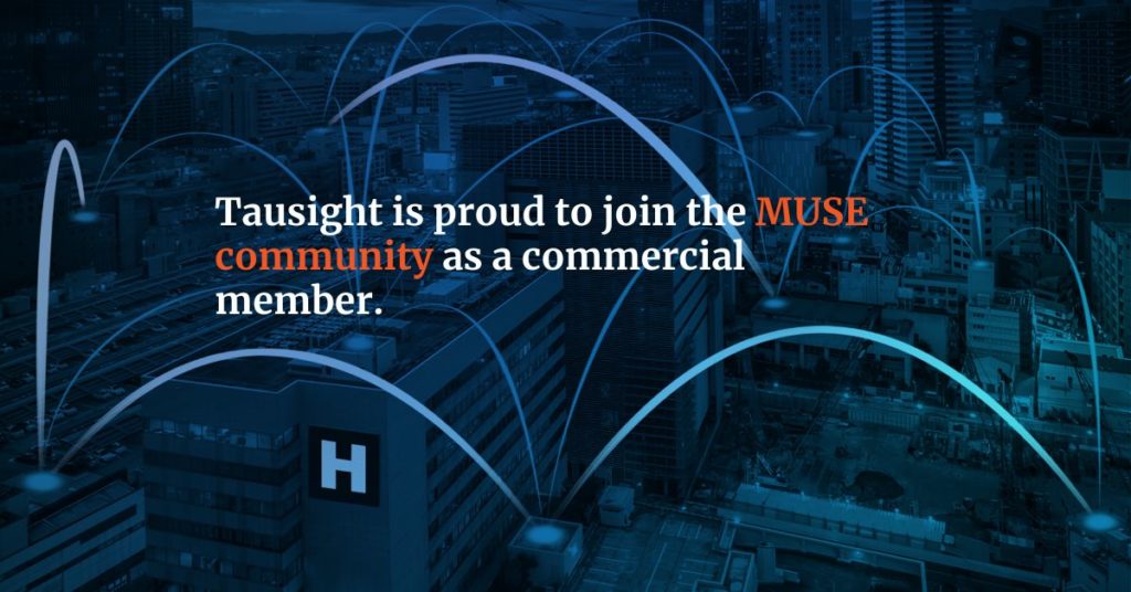 tausight is proud to join the muse community as a commercial member