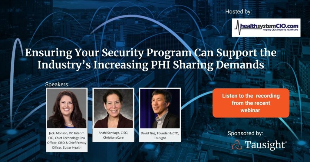Ensuring Your Security Program Can Support the Industry's Increasing PHI Sharing Demands