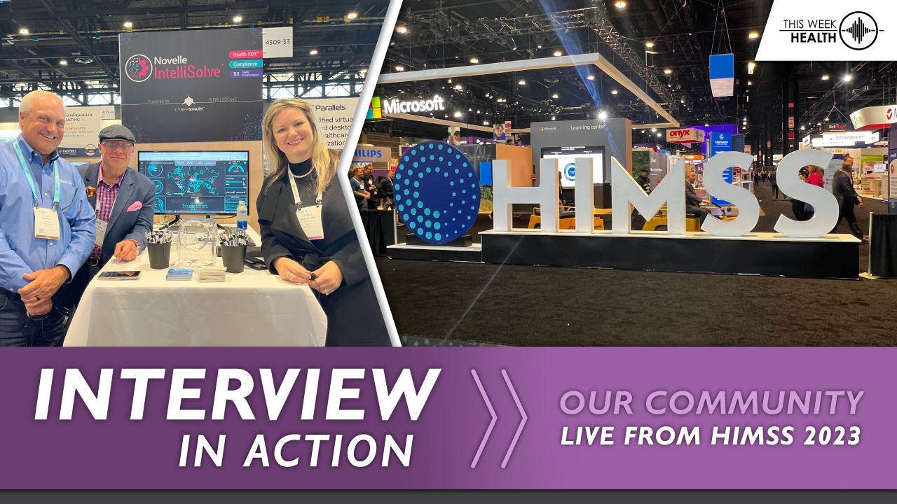 Interview in Action @ HIMSS ’23 – Don Szewczyk, Novelle IntelliSolve & Justyna Evlogiadis, Tausight