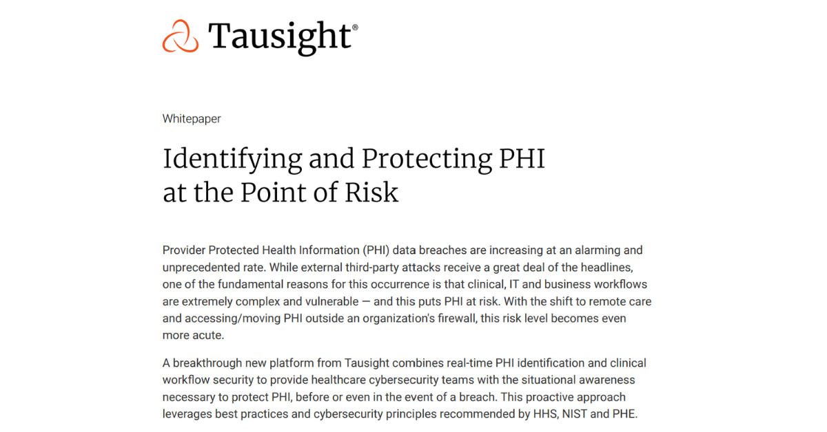Identifying and Protecting PHI  at the Point of Risk – White Paper