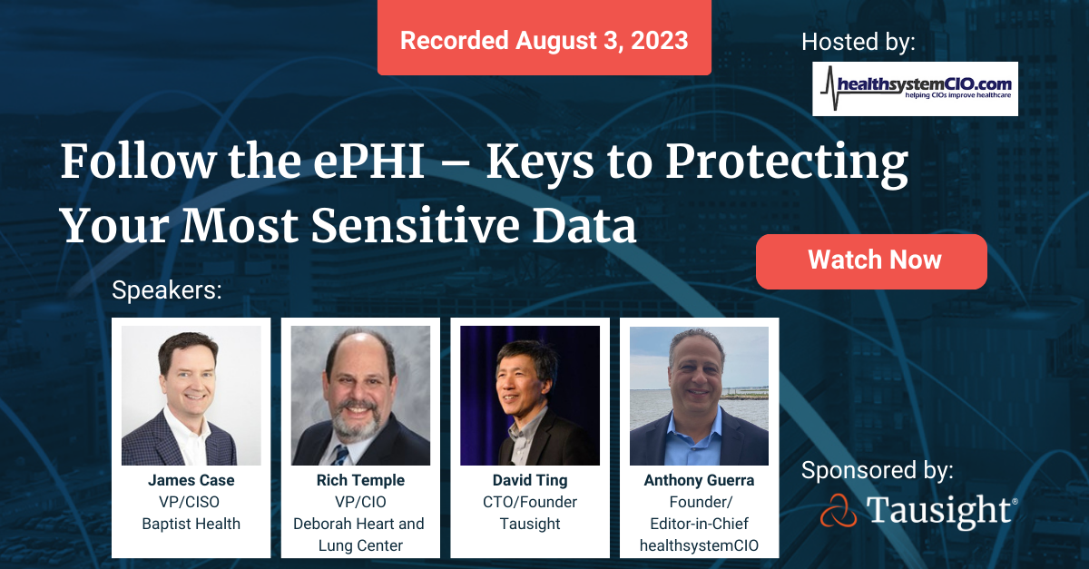 Follow the ePHI – Keys to Protecting Your Most Sensitive Data