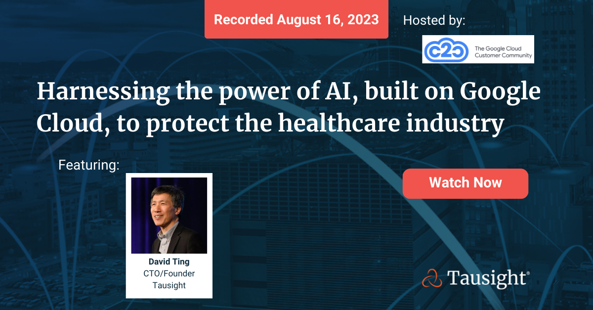 Harnessing the power of AI, built on Google Cloud, to protect the healthcare industry